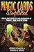 Magic Cards Simplified: For Player Parents and Beginners of Magic - The Gathering by George H. Baxter (1996-08-04)