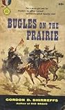 Bugles on the Prairie