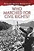 Who Marched for Civil Rights? (Primary Source Detectives)
