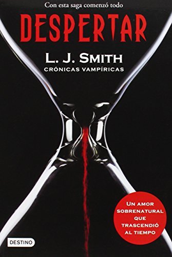 By L.J. Smith Despertar/ The Awakening: Cronicas Vampiricas/ Vampire Chronicles (Cronicas Vampiricas (Destino)) (S (Tra) [Paperback]