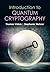 Introduction to Quantum Cryptography