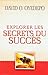 Explorer les secrets du succes - Broché