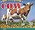 The Complete Cow An Udderly Entertaining History of Dairy and Beef Cows in the World