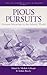 Pious Pursuits by Unknown
