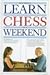 Learn Chess in a Weekend Hardcover – April 27, 1993