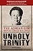 Unholy Trinity: The Adrian Lim 'Ritual' Child Killings by Alan John (2016-08-07)