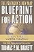 Blueprint for Action: A Future Worth Creating by Thomas P.M. Barnett (2006-10-03)