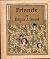 1925 FRIENDS FINE BINDING EDGAR A. GUEST COLOR ILLUSTRATED 1ST EDITION GIFT IDEA [Hardcover] EDGAR A. GUEST