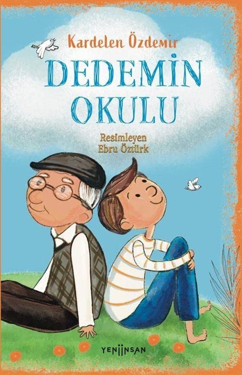 Dedemin Okulu (Paperback)