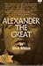 Alexander the Great