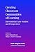 Creating Classroom Communities of Learning: International Case Studies and Perspectives (New Perspectives on Language and Education) by Roger Barnard (2008-12-15)