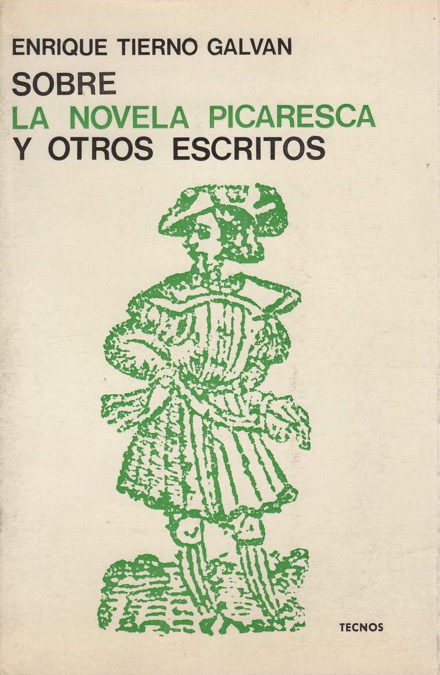Sobre la novela picaresca: Y otros escritos (Spanish Edition)