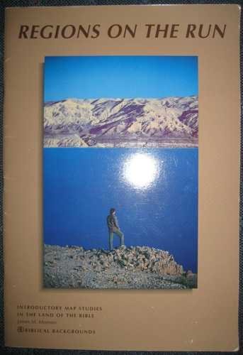 Regions on the run: Introductory map studies in the land of the Bible (Paperback)