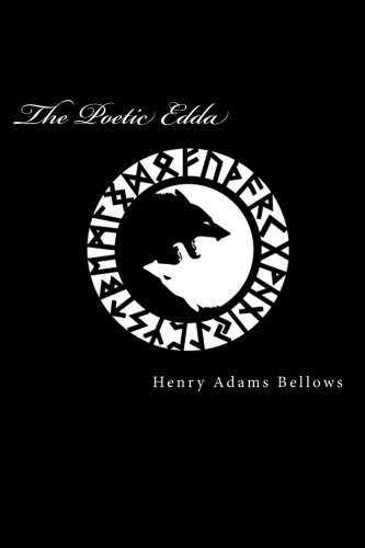 The Poetic Edda by Henry Adams Bellows