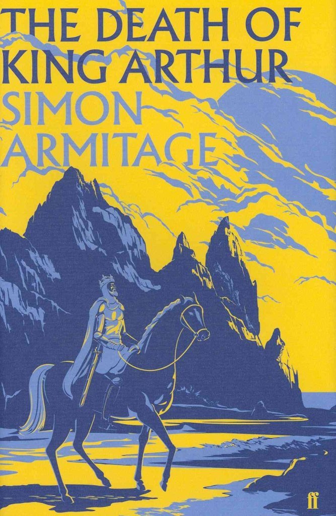 [The Death of King Arthur] [Author: Armitage, Simon] [January, 2012]