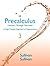 Precalculus Concepts Through Functions, a Right Triangle Approach to Trigonometry