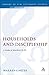 Households and Discipleship: A Study of Matthew 19-20