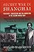 Secret War In Shanghai by Unknown Author