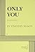 Only You by Timothy Mason (1995-10-01)