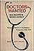 Doctors Wanted: No Women Ne...