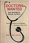 Doctors Wanted by Mary Roth Walsh Doctors Wanted by Mary Roth Walsh