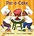 Pat-a-Cake by Barrett, Mary Brigid (2014) Board book