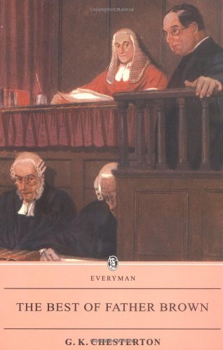 By G. K. Chesterton - The Best of Father Brown (Everyman's Library (Paper)) (Reprint) (1993-12-30) [Paperback]