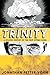 Trinity: A Graphic History of the First Atomic Bomb [Hardcover] [2012] First Printing Ed. Jonathan Fetter-Vorm