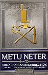 Metu Neter: The Ausarian Resurrection- The Initiate's, Daily Meditation Guide, Vol. 4