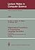 Mathematical Foundations of Programming Language Semantics: 3rd Workshop Tulane University, New Orleans, Louisiana, USA, April 8-10, 1987 Proceedings (Lecture Notes in Computer Science) (2013-10-04)