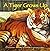 Journeys: Read Aloud Grade K A Tiger Grows Up by HOUGHTON MIFFLIN (2009-10-29)
