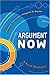 Argument Now: A Brief Rhetoric by Jonathan Alexander (2005-01-28)