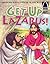 Get Up, Lazarus! - Arch Books by Jonathan Schkade (2004) Paperback