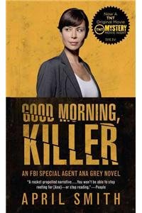 Good Morning, Killer