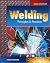 Welding: Principles and Practices