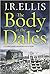 The Body in the Dales 1 by J.R. Ellis