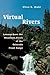 Virtual Rivers: Lessons from the Mountain Rivers of the Colorado Front Range by Wohl Ellen (2001-04-10) Paperback