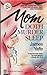 Mom Doth Murder Sleep by James Yaffe (1992-05-01)