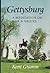 Gettysburg: A Meditation on War and Values by Kent Gramm (1994-02-01)