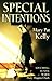 By Mary Pat Kelly Special Intentions (First Edition) [Paperback]