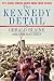 The Kennedy Detai 1st (first) edition Text Only by Jay Mulvaney