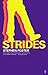 Strides by Stephen Foster (2002-08-05)