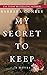 My Secret to Keep