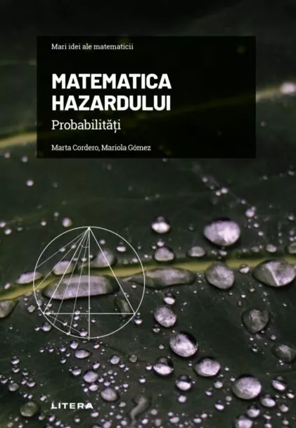 Matematica hazardului. Probabilități