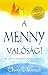 A Menny valóság!