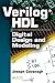 Verilog HDL: Digital Design and Modeling by Joseph Cavanagh (2007-02-20)