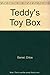 Teddy's Toy Box by Chloe Da...