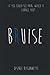 BRUISE by Desiree Bissonnette (2014-09-12)