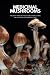 Medicinal Mushrooms: A Begi...