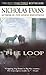 The Loop by Nicholas Evans(1905-07-04)
